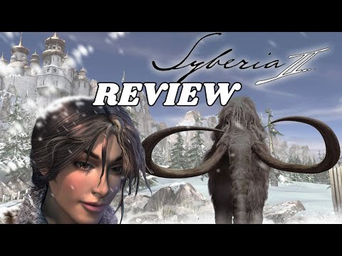 Syberia II Review: Does It Hold Up After All These Years?