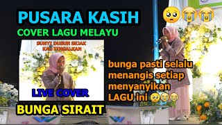 Download lagu Bunga Sirait MENANGIS Setiap Menyanyikan Lagu Ini.... Pusara Kasih - live Cover Melayu mp3