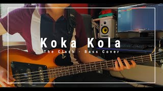 The Clash - Koka Kola Bass Cover