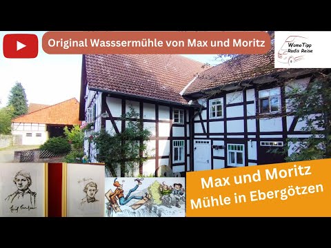 Visit to the watermill of Max and Moritz: Wilhelm Busch and Erich Bachmann in Ebergötzen