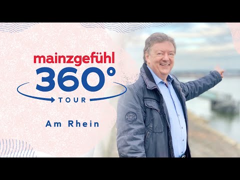 Mainzgefühl 360 Tour: Mainz am Rhein