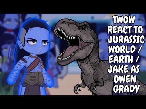 Avatar: TWOW React To Jurassic World + Earth || Gacha React