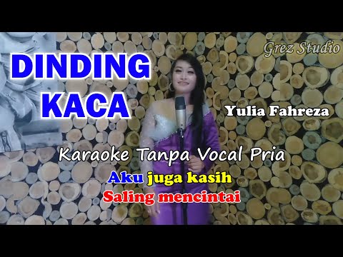 DINDING KACA Karaoke Duet Yulia Fahreza | Tanpa Vocal Pria