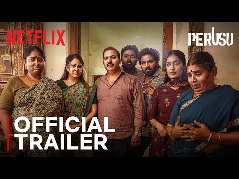 Perusu | Official Trailer | Vaibhav, Sunil, Niharika NM | Netflix India — Perusu