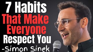 7 Behaviors That Make People Respect You Automatically | Simon Sinek Motivation