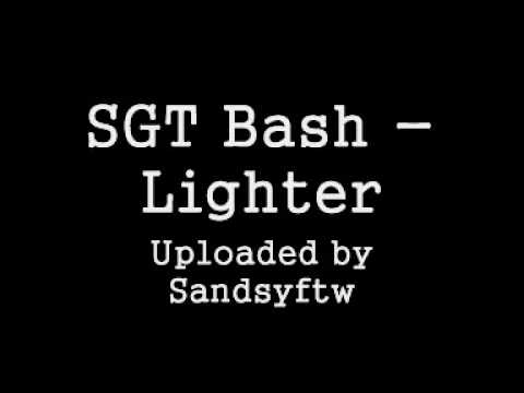 SGT Bash - Lighter.wmv