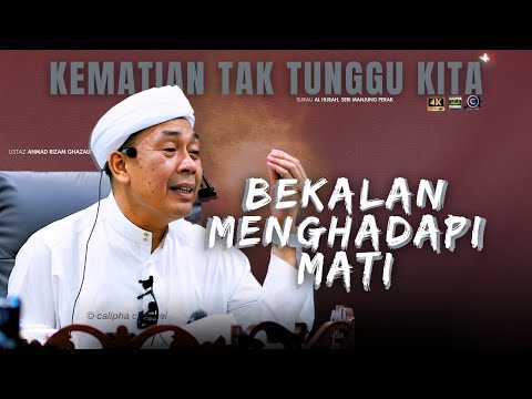 USTAZ AHMAD RIZAM  -  APA BEKALAN MENGHADAPI MATI