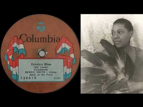 Bessie Smith - "Cemetery blues" - 1923