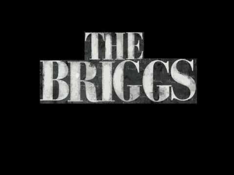The Briggs - Insane