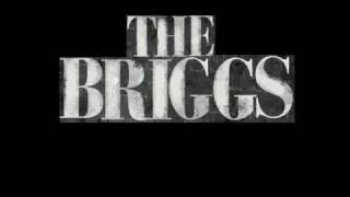 The Briggs - Insane