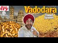 Top 12 Must Try Food In Vadodara Vadodara Food Tour
