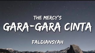 Download lagu Gara - Gara Cinta - The Mercy's || FALDIANSYAH (Cover) LIRIK mp3