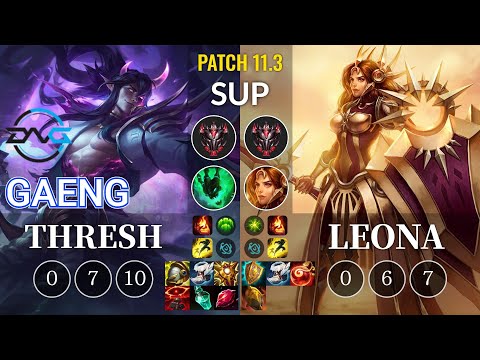 DFM Gaeng Thresh vs Leona Sup - KR Patch 11.3