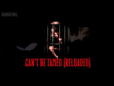 Miley Cyrus - Can't Be Tamed (Reloaded)