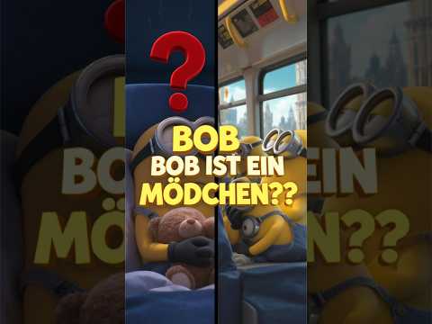 Ist dir aufgefallen dass Minion Bob in Wahrheit ein Mädchen ist 🍌💛