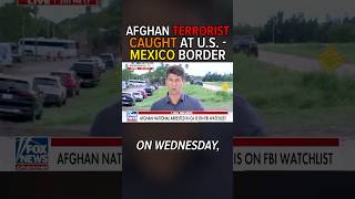 Afghan Terrorist Caught At US Mexico Border