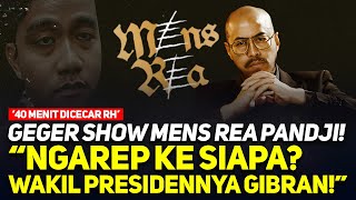 GEGER SHOW MENS REA PANDJI! "NGAREP KE SIAPA? WAKIL PRESIDENNYA GIBRAN!"