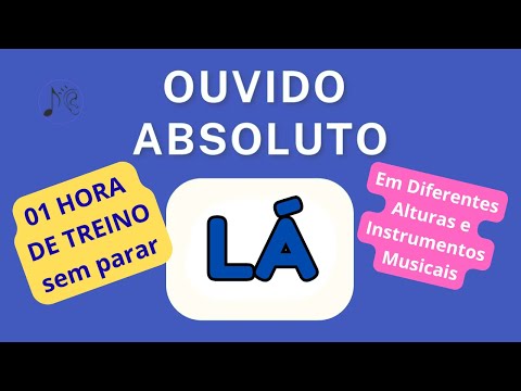 NOTA LÁ: 1 HORA de treino sem parar | Desenvolva um Ouvido Absoluto