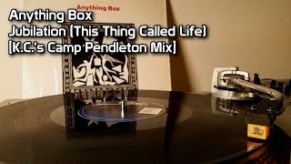 Anything Box - Jubilation (This Thing Called Life) [KC&#39;s Camp Pendleton Mix] (1990)