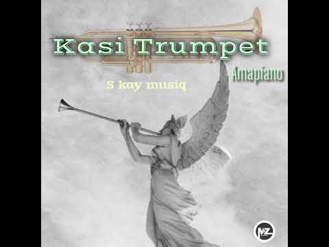 Kasi Trumpet_-_(S-Kay MusiQ).mp3