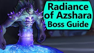 Radiance of Azshara Guide - Normal/Heroic Radiance of Azshara Eternal Palace Boss Guide