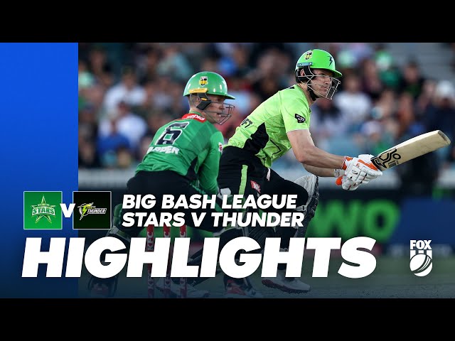Melbourne Stars vs Sydney Thunder | Full Match Highlights | Fox Cricket