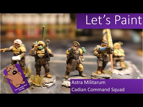 Let's Paint Cadian Command Squad