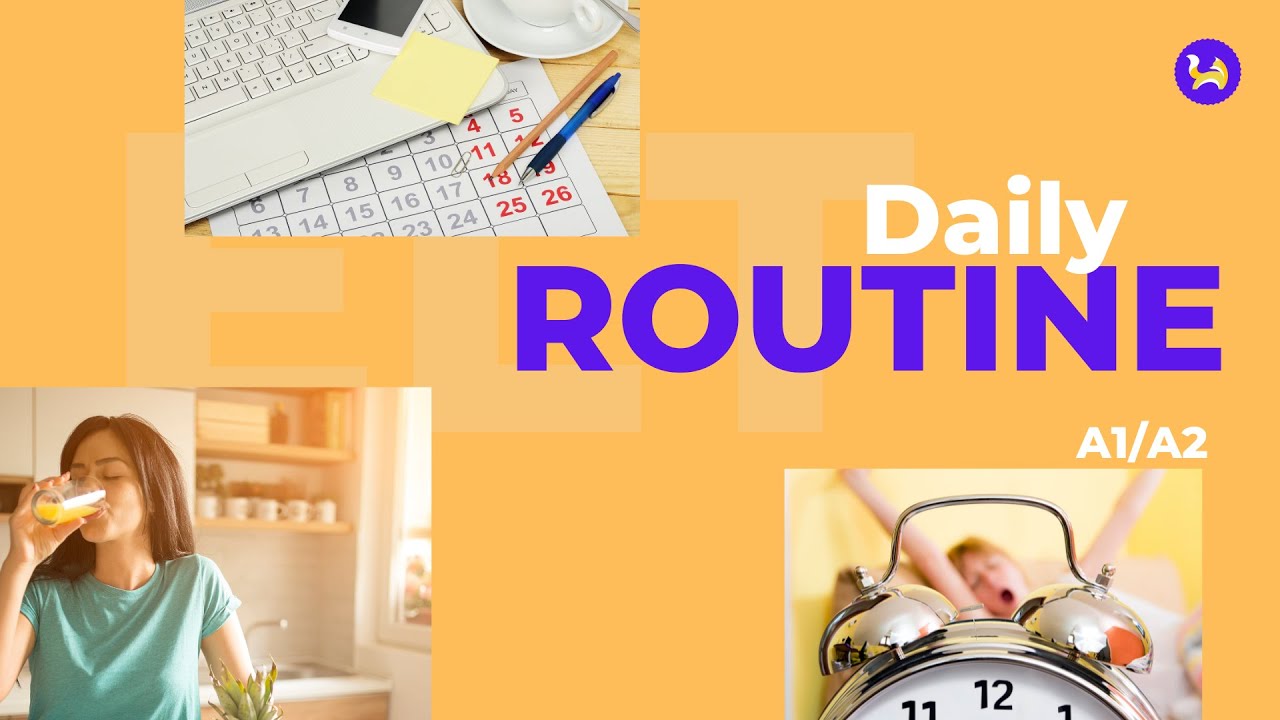 Daily Routine: Lesson Plan A1/A2