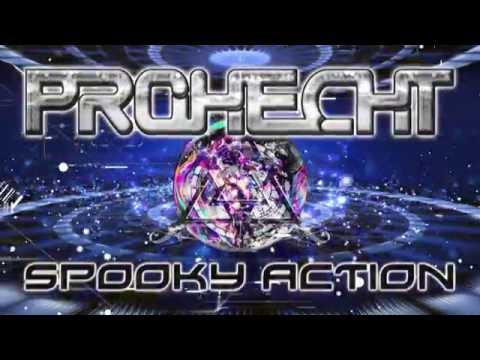 PROHECHT [ SPOOKY ACTION ]