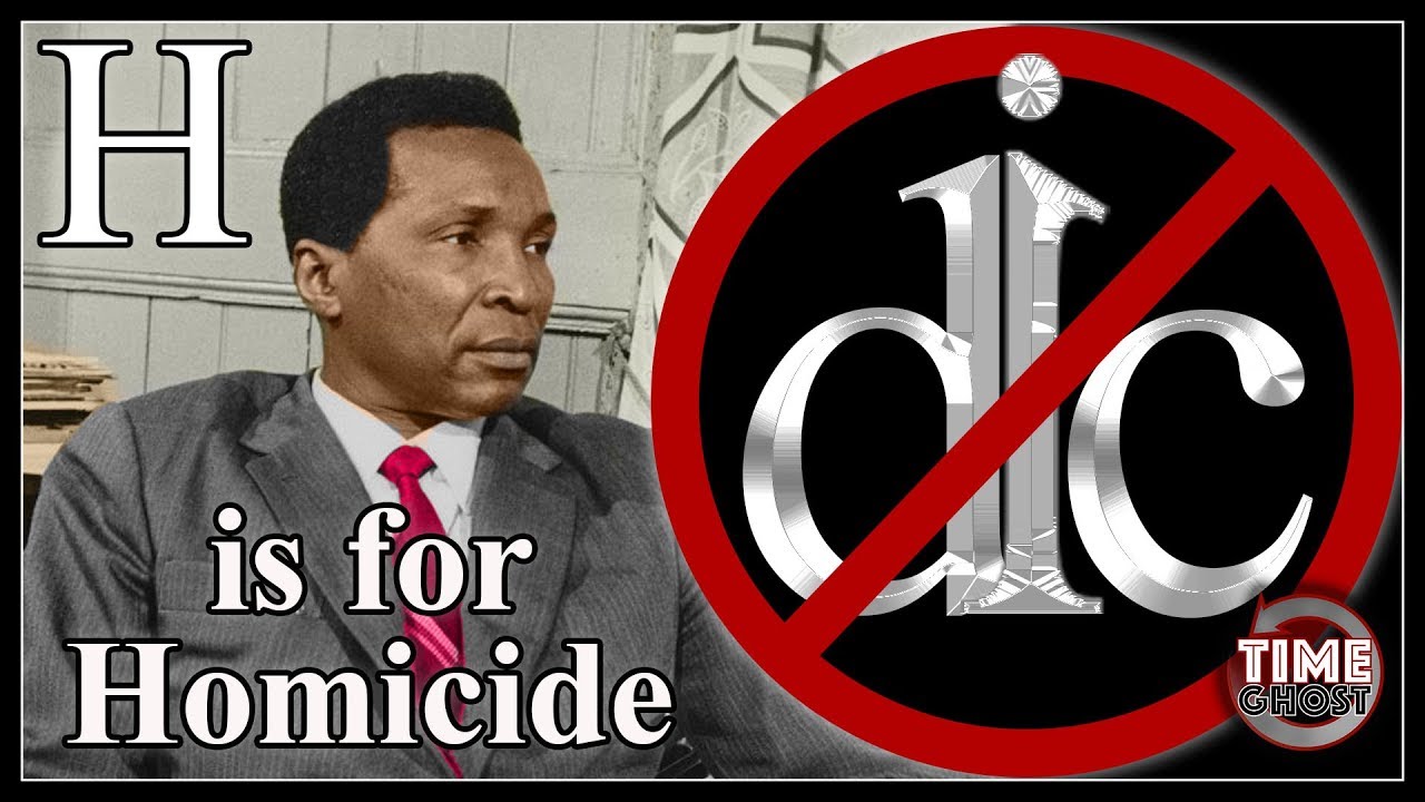 DicKtionary - H is for Homicide - Francisco Macias Nguema