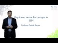 Key ideas, terms and concepts in SEM