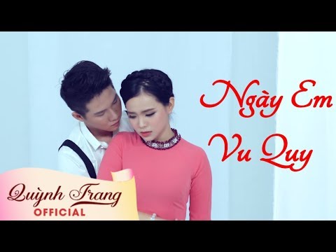 Ngày em vu quy - Quỳnh Trang