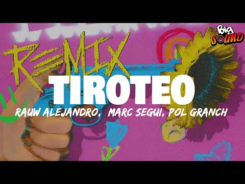 Marc Seguí - Tiroteo Remix ft. Rauw Alejandro y Pol Granch (Letra)