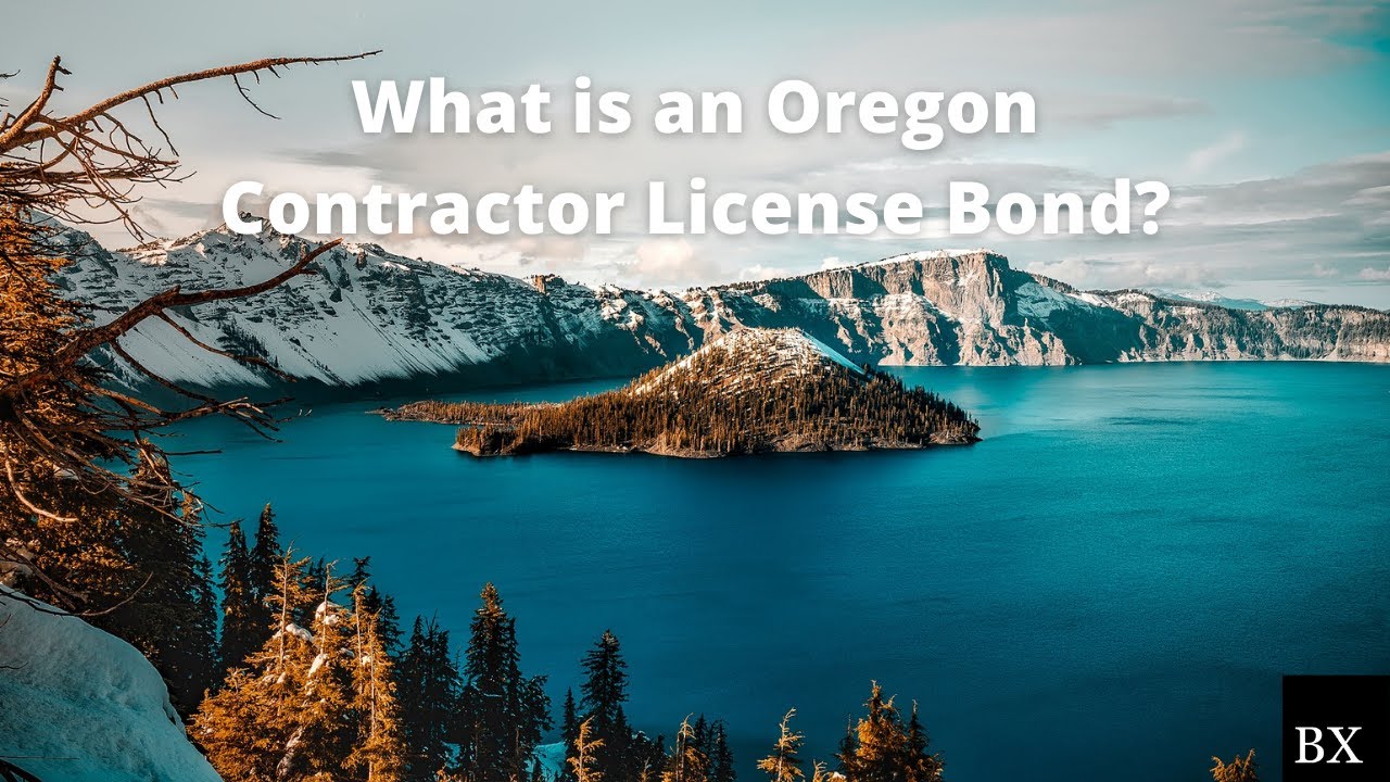 What is an Oregon Contractor License Bond?