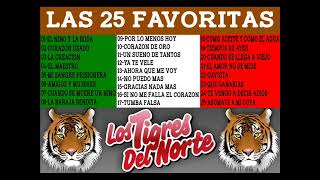 LOS TIGRES DEL NORTE [25 FAVORITAS]