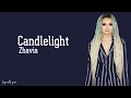 Zhavia -  Candlelight (Lyrics)