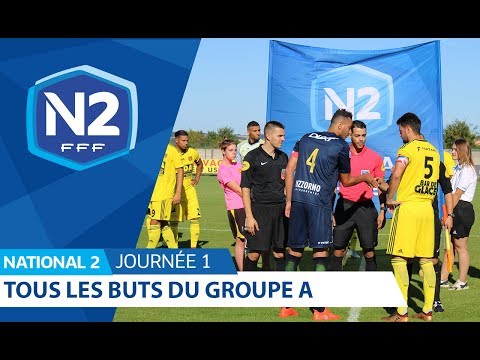 Tous les buts de la 1ère journée du groupe A I National 2 2018-2019