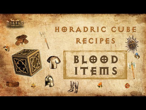 Diablo 2 Resurrected: Horadric Cube Recipes | Blood Items |