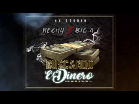 Rechy X Big A - Buscando el dinero