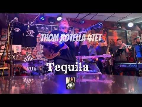 Thom Rotella 4Tet play Tequila at The Baked Potato (Second Set) 02-17-24