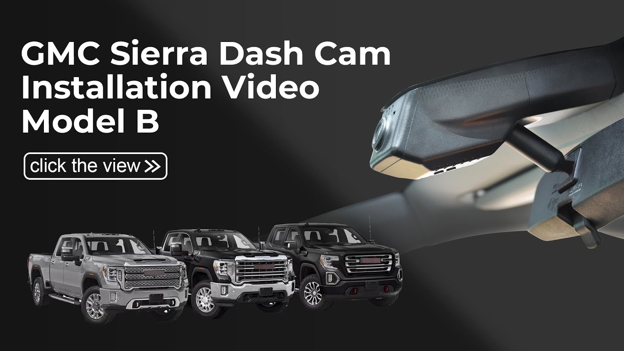  Dash Cam 014M(Model B) Installation Video for GMC Sierra Gen5 1500,1500 Limited,Gen5 2500 HD/3500 HD