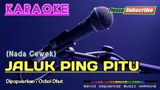 Download lagu JALUK PING PITU (Nada Wanita) - Ochol Dhut- KARAOKE mp3 Download lagu JALUK PING PITU (Nada Wanita) - Ochol Dhut- KARAOKE mp3