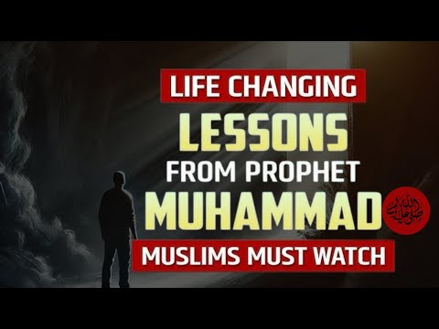 20 Timeless Life Lessons from Prophet Muhammad ﷺ for a Meaningful Life