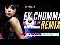 Ek Chumma Tu Mujhko Udhar Daiye De Hindi DJ Remix Song Party Dance Mix 2025