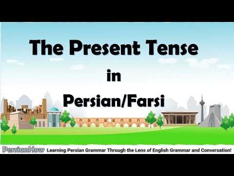 Lesson 18 - The Present Tense in Persian/Farsi