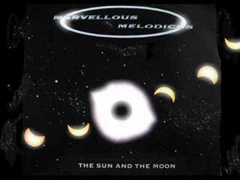 Marvellous Melodicos - The Sun & the Moon (1995)
