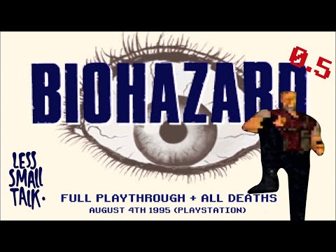 Resident Evil Beta 0.5 - FULL PLAYTHROUGH + ALL DEATHS - (BioHazard Prototype 08/04/1995)