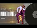 Millicento Pt 3 Odosh Jasuba Official Audio