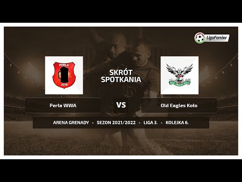 Liga Fanów: Perła WWA - Old Eagles Koło (Jesień 2021)