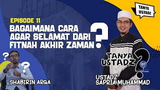 Download lagu Cara Agar Selamat dari Fitnah di Akhir Zaman | Tanya Ustadz mp3 Download lagu Cara Agar Selamat dari Fitnah di Akhir Zaman | Tanya Ustadz mp3